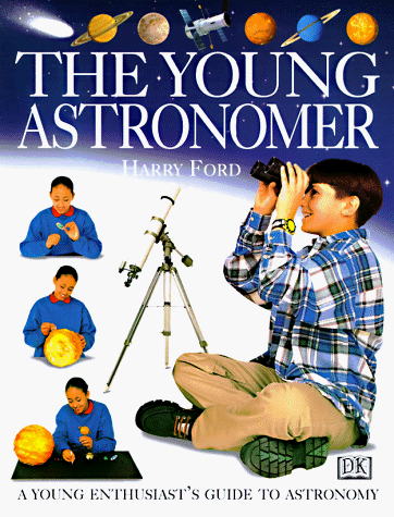 The Young Astronomer (Young Enthusiast Series)