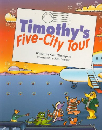 Steck-Vaughn Pair-It Books Fluency Stage 4: Student Reader Timothy's Five-City Tour , Story Book