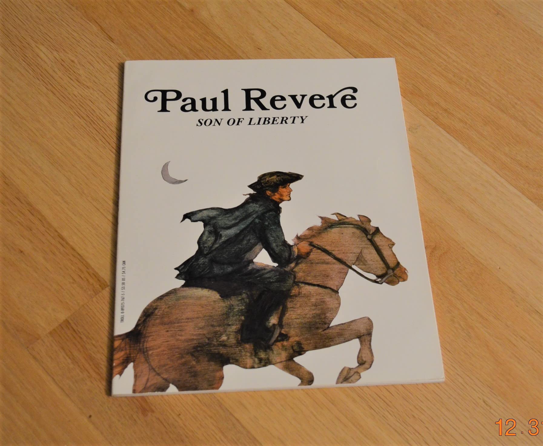 Paul Revere : Son of Liberty (Easy Biographies)