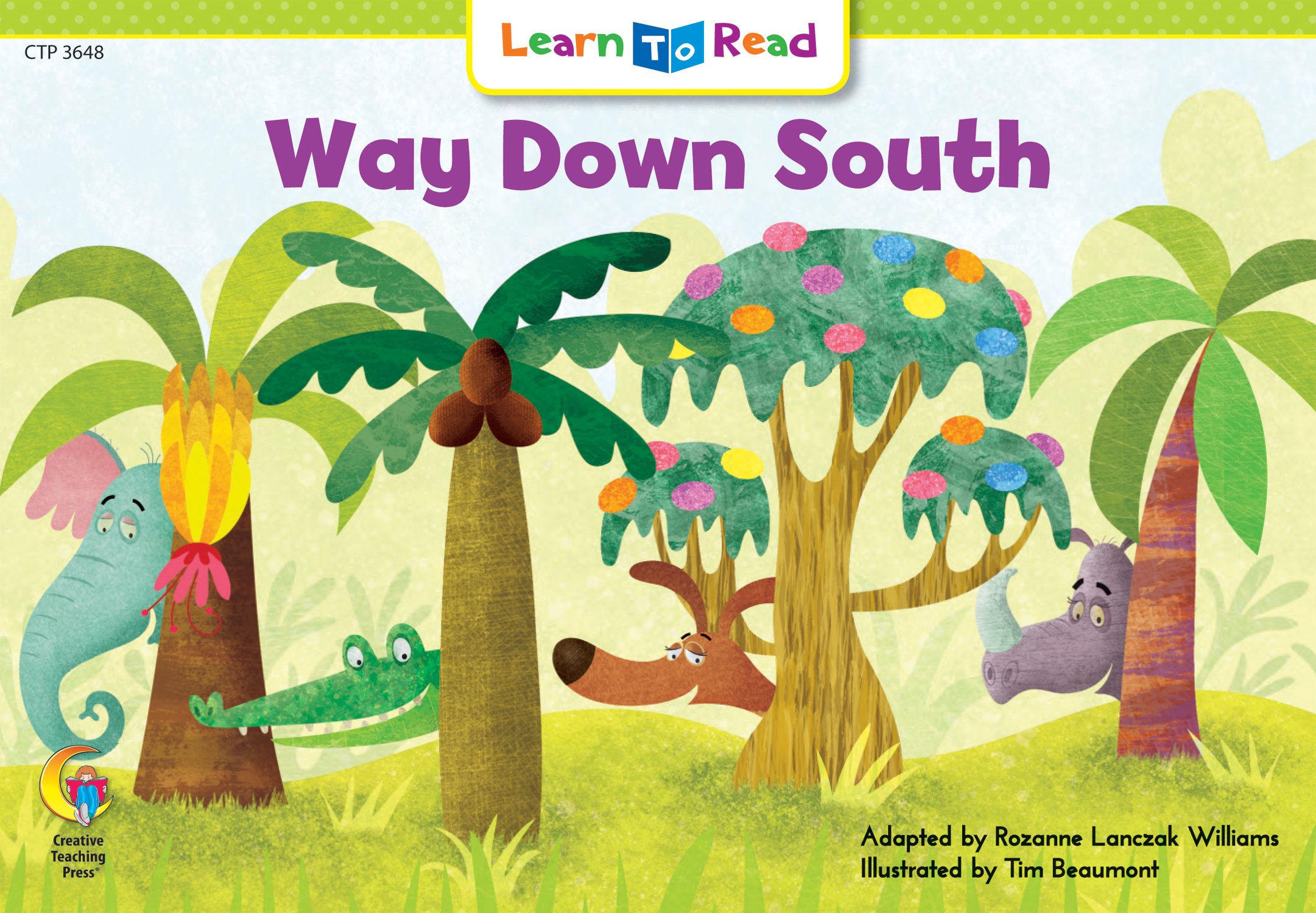 Way Down South (Learn to Read Fun and Fantasy)