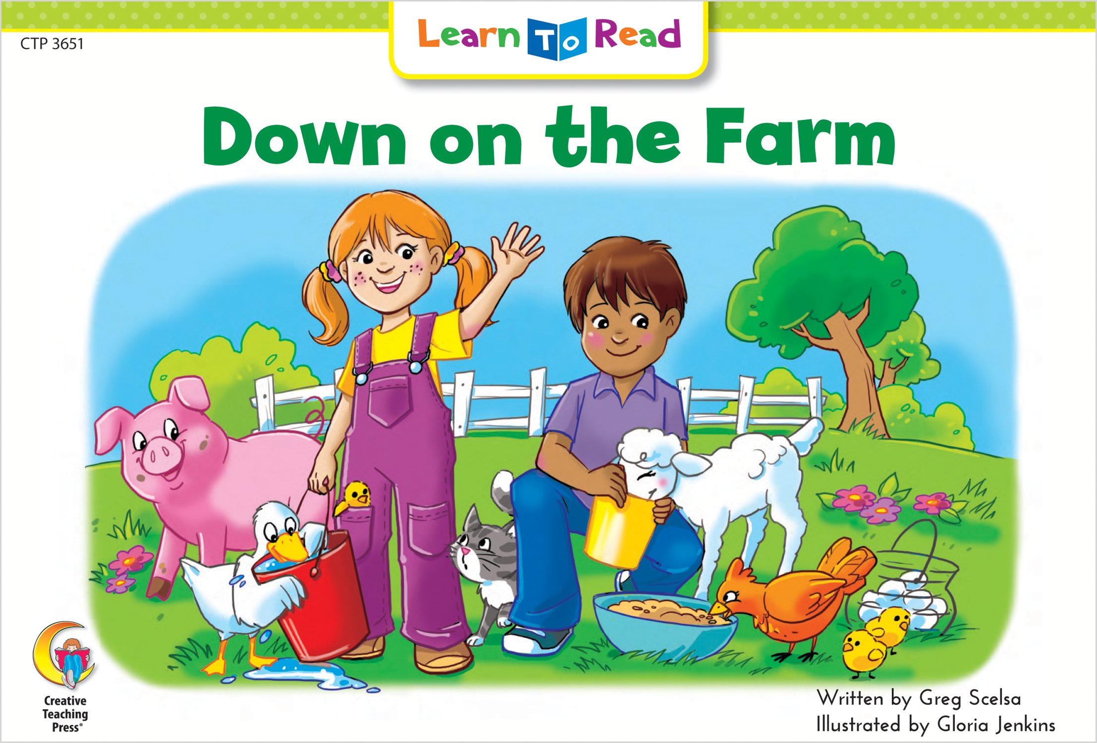 Down on the Farm Learn to Read, Fun & Fantasy (Learn to Read Read to Learn Fun & Fantasy) (Learn to Read Fun & Fantasy Series. Emergent Reader Level 2)