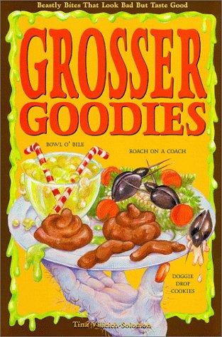 Grosser Goodies: Beastly Bites That Look Bad but Taste Good