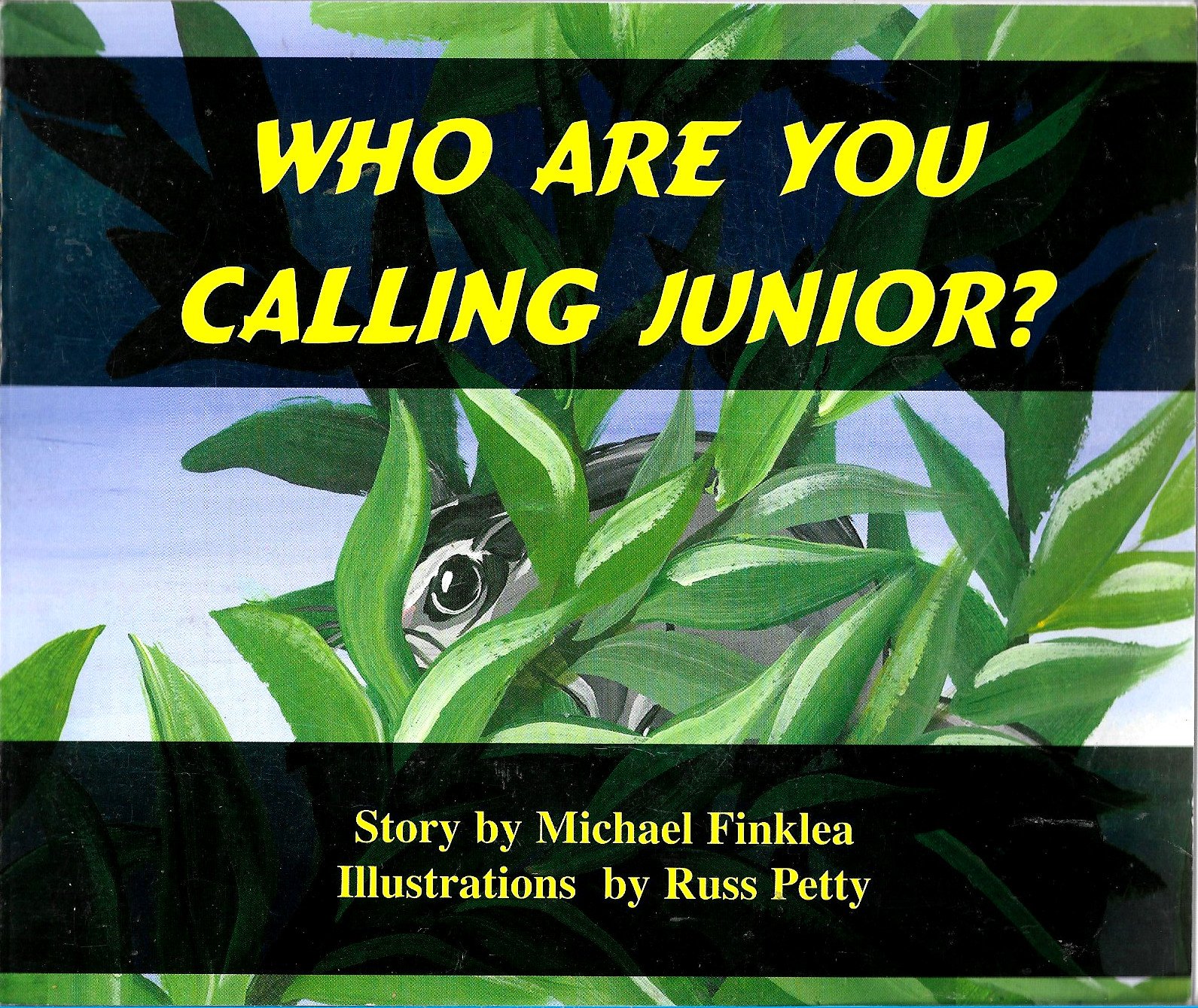 Who Are You Calling Junior?