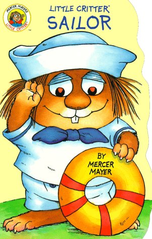 Little Critter Sailor (Little Critter Board Books)