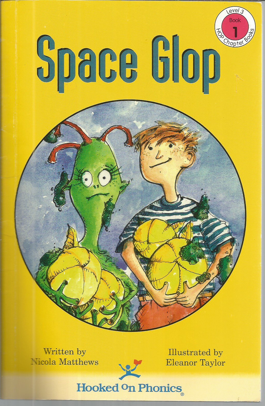 Space Glop (Hooked on Phonics, Level 3, Book 1)