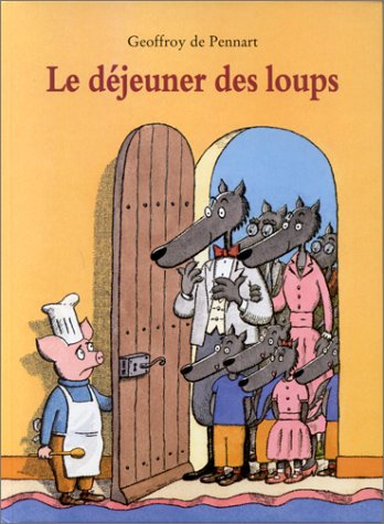 Dejeuner des loups (le)