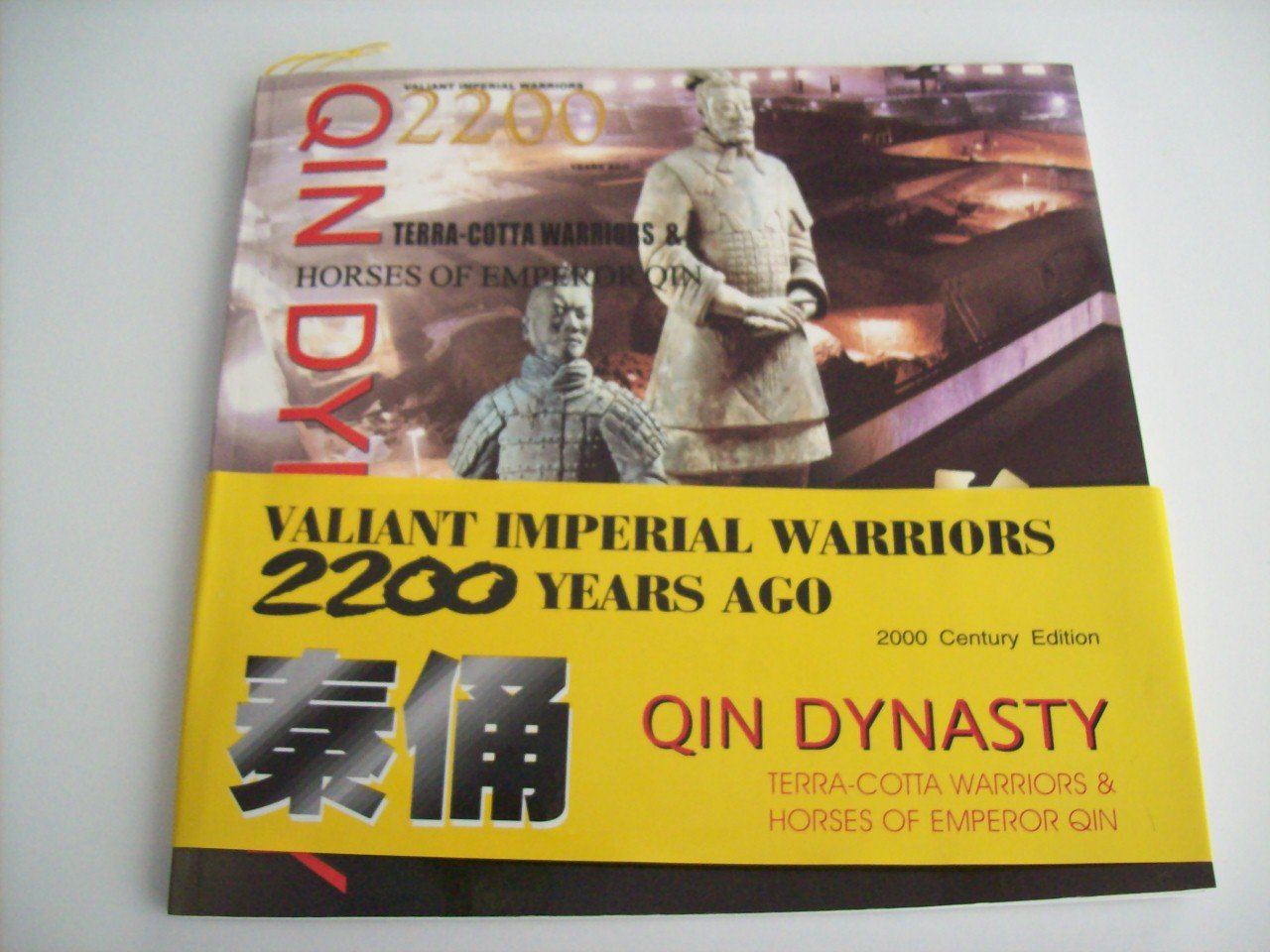 Valiant Imperial Warriors 2,200 Years Ago: Terra-Cotta Armoured Warriors and Horses of the Qin Shi Huang Museum