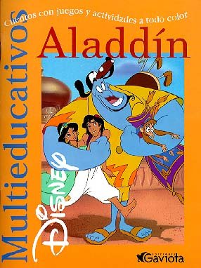 Aladdín: Cuentos con juegos y actividades a todo color (Multieducativos Disney) (Spanish Edition)