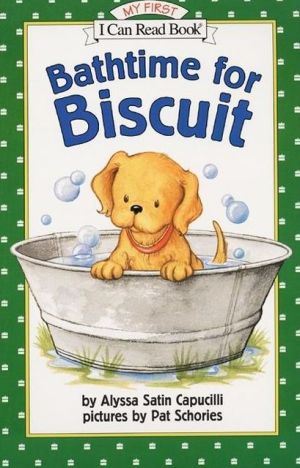 Bathtime for Biscuit (My First I Can Read)