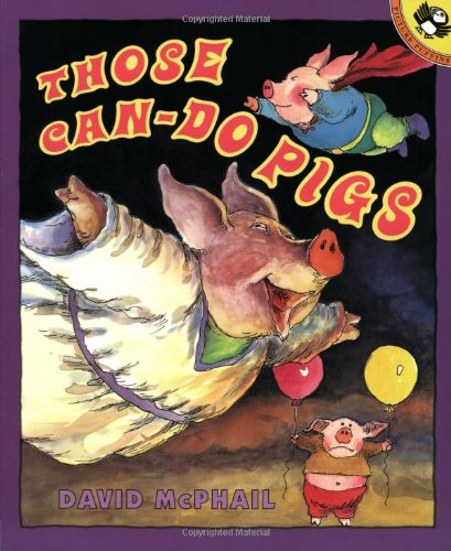 Those Can-Do Pigs (Picture Books)