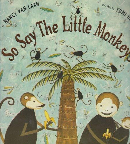 So Say the Little Monkeys