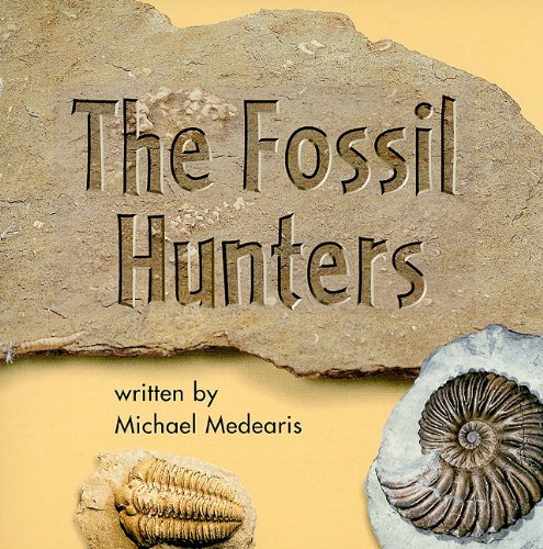 Harcourt School Publishers Science: Reader Fossil Hunters Grade 2