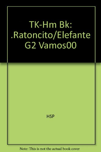 Tk-hm Bk: .ratoncito/elefante G2 Vamos00 (spanish Edition)