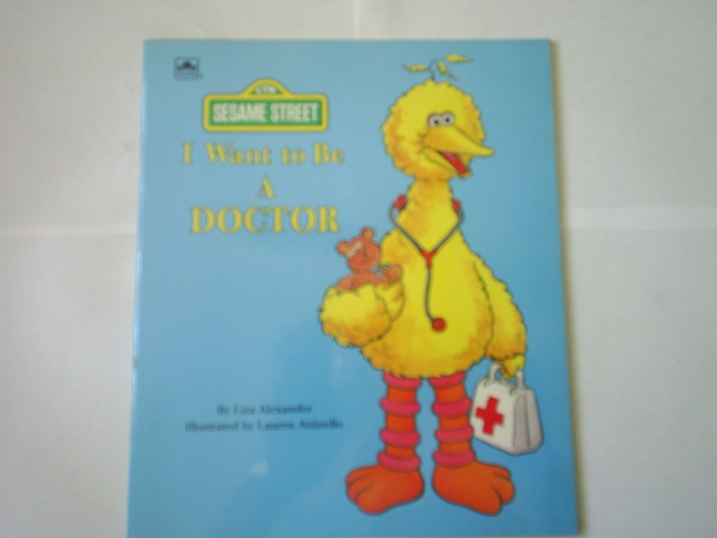 I Want to be a Doctor (Sesame Street)