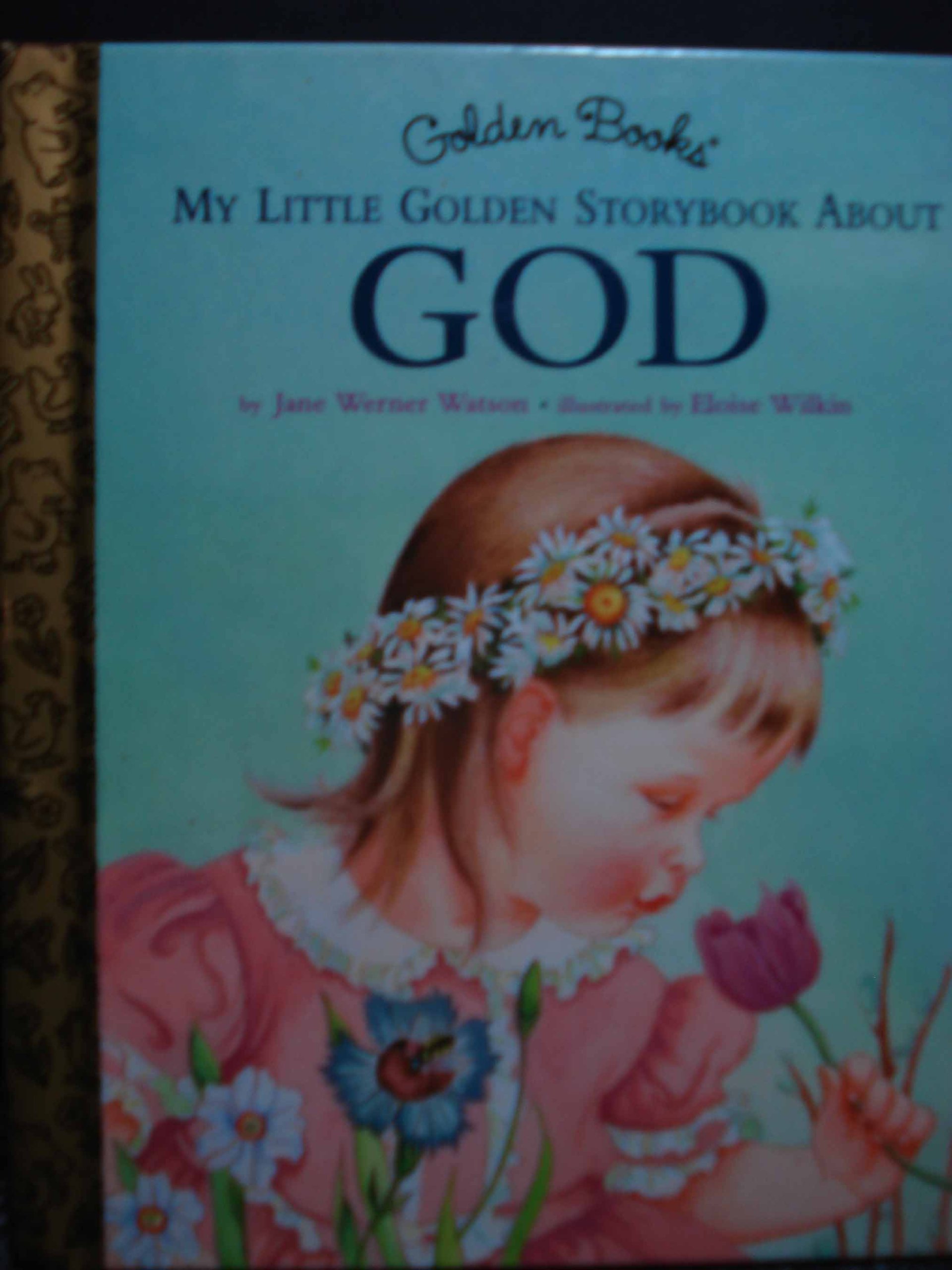 My Little Golden Storybook About God