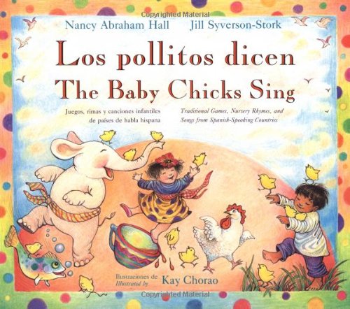 Los Pollitos Dicen / The Baby Chicks Sing