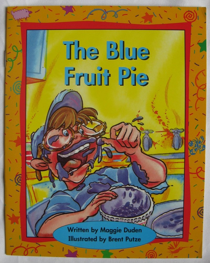 The Blue Fruit Pie (The Wright Skills, Level B)