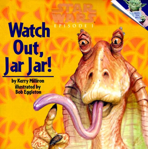 Watch Out, Jar Jar! (Pictureback(R))