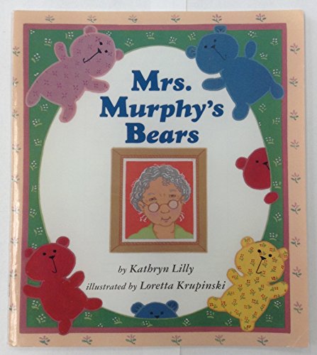 MRS MURPHYS BEARS (INVITATIONS TO LITERACY BOOK 19 COLLECTION2)