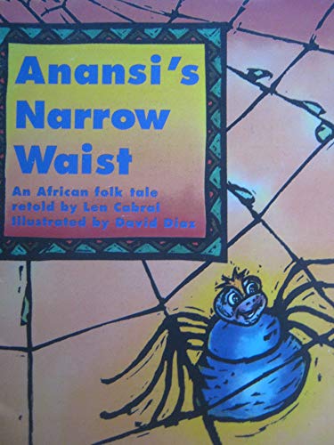 ANANSIS NARROW WAIST (INVITATIONS TO LITERACY BOOK 22 COLLECTION 2)