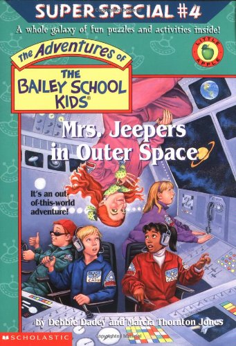 Mrs. Jeepers In Outer Space (The Adventures Of The Bailey School Kids)
