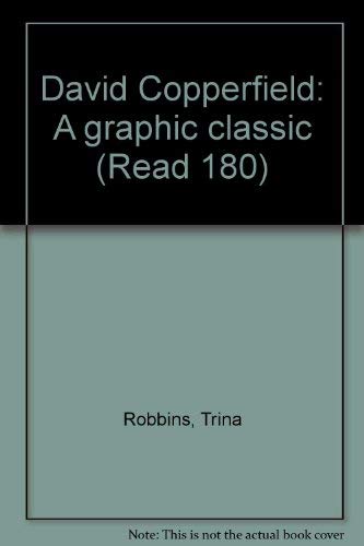 David Copperfield: A graphic classic (Read 180)