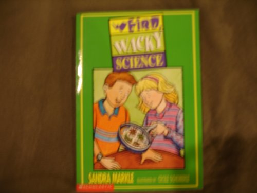 Weird, wacky, science