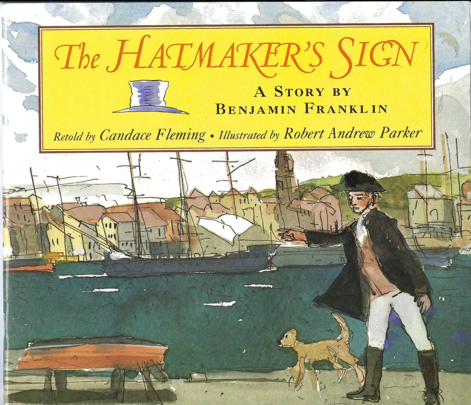 The Hatmaker's Sign: A story by Benjamin Franklin