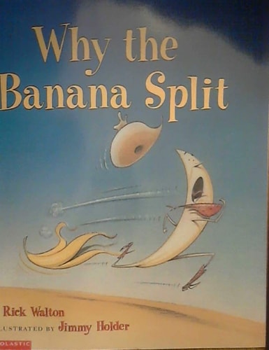 Why the banana split