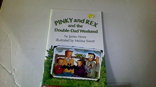 Pinky and Rex and the double-dad weekend