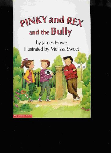 Pinky and Rex and the Bully