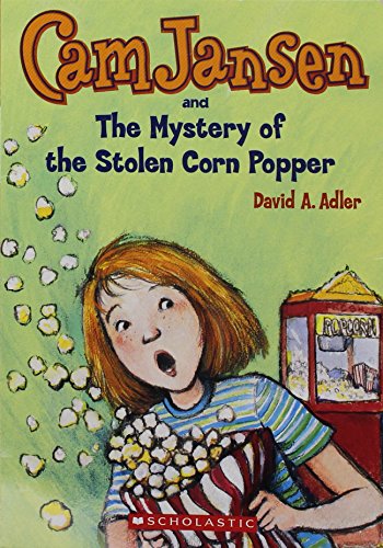 Cam Jansen and the Mystery of the Stolen Corn Popper (Cam Jansen #11)