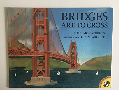 Bridges Are To Cross