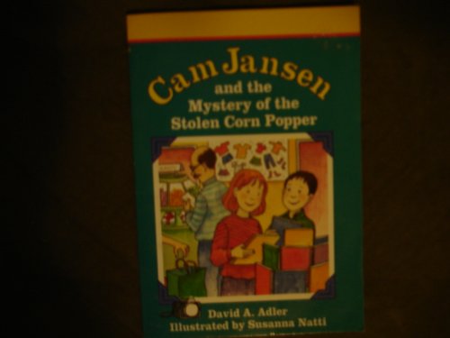 Cam Jansen and the Mystery of the Stolen Corn Popper