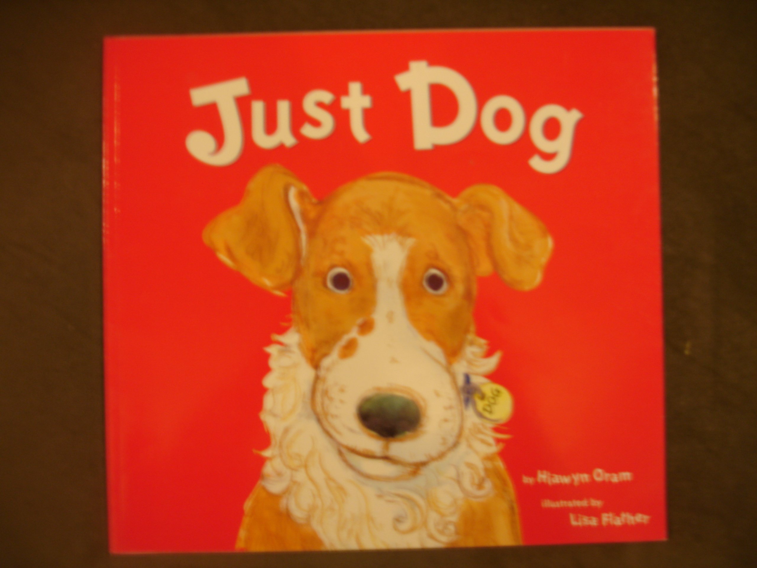 Just Dog