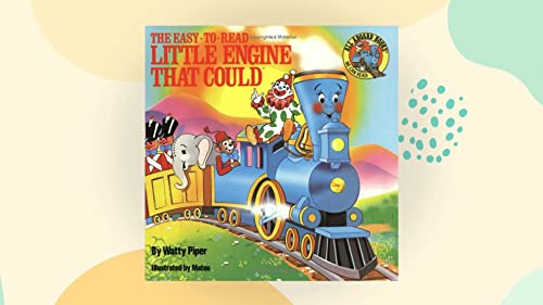 The Easy-to-Read Little Engine That Could