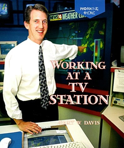 Working at a TV Station (Working Here)