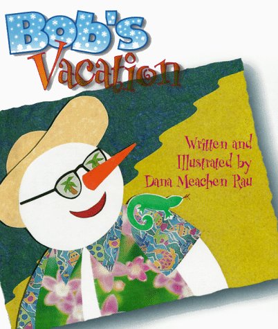 Bob's Vacation (Rookie Readers)