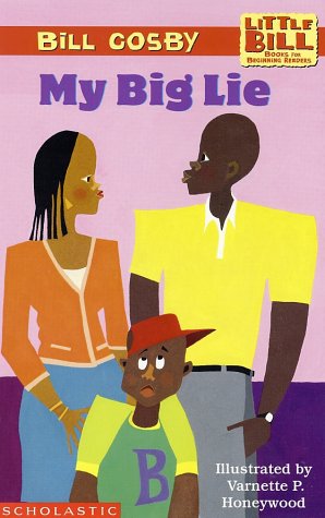 My Big Lie (A Little Bill Book for Beginning Readers)