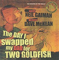The Day I Swapped My Dad for Two Goldfish