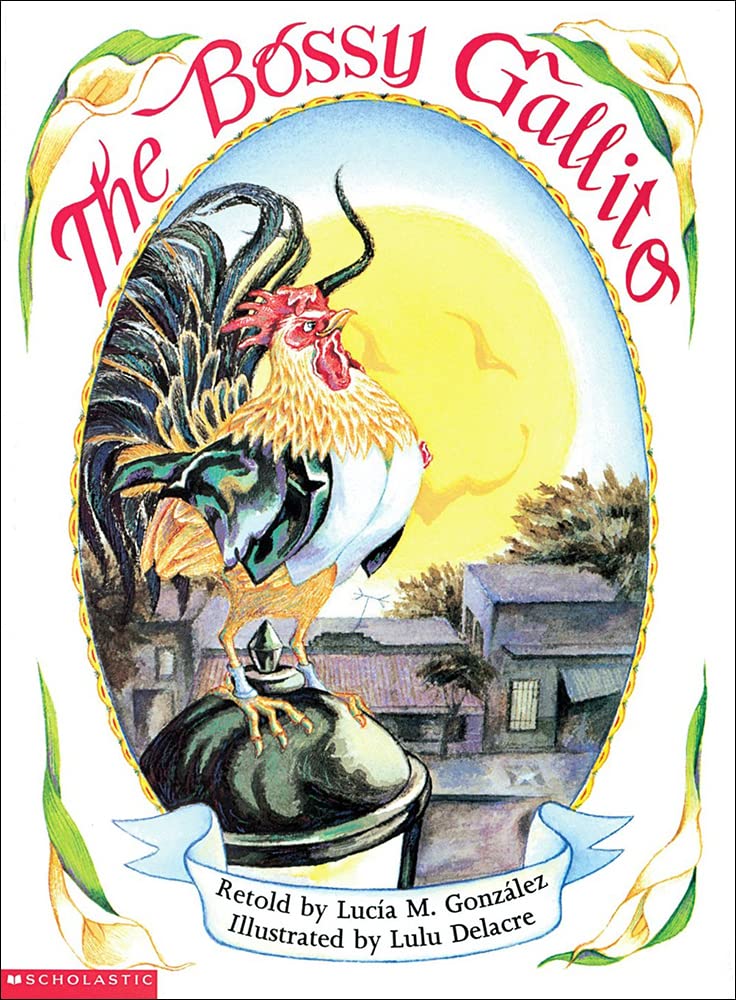 The Bossy Gallito / El Gallo De Bodas (Turtleback School & Library Binding Edition) (Spanish Edition)