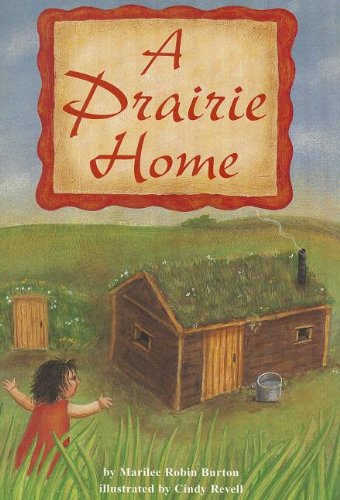 READING 2000 LEVELED READER 4.099A A PRAIRIE HOME
