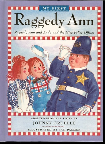 Raggedy Ann and Andy and the Nice Police Officer