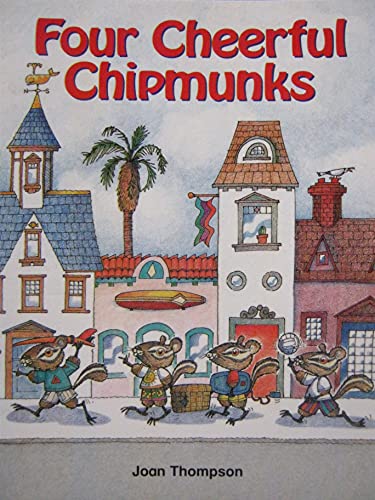 Four Cheerful Chipmunks (PHONICS AND FRIENDS, LEVEL D: PHONICS STORYBOOK 9)