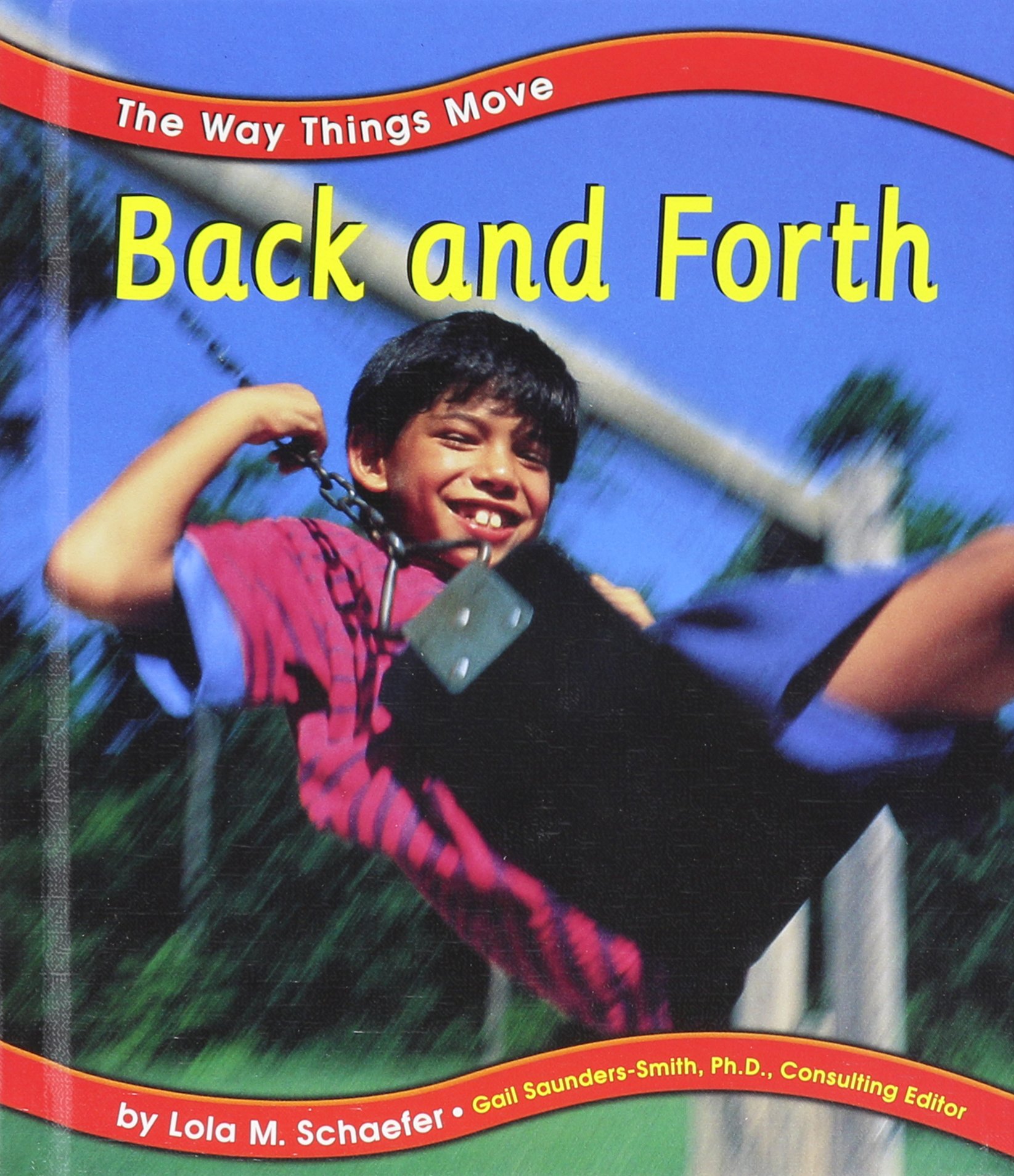 Back and Forth (The Way Things Move)