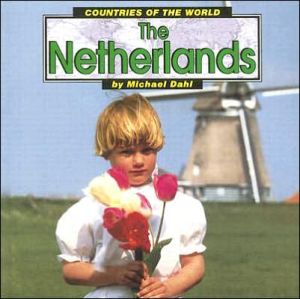The Netherlands (Countries of the World)
