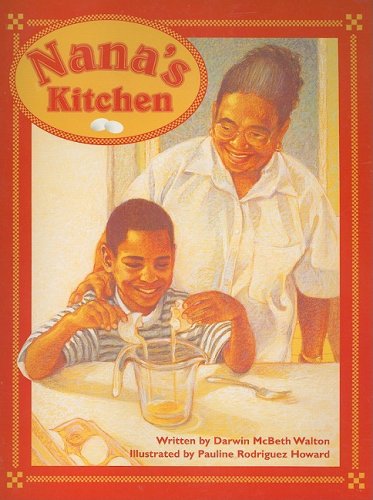 Steck-Vaughn Pair-It Books Transition 2-3: Individual Student Edition Nana's Kitchen