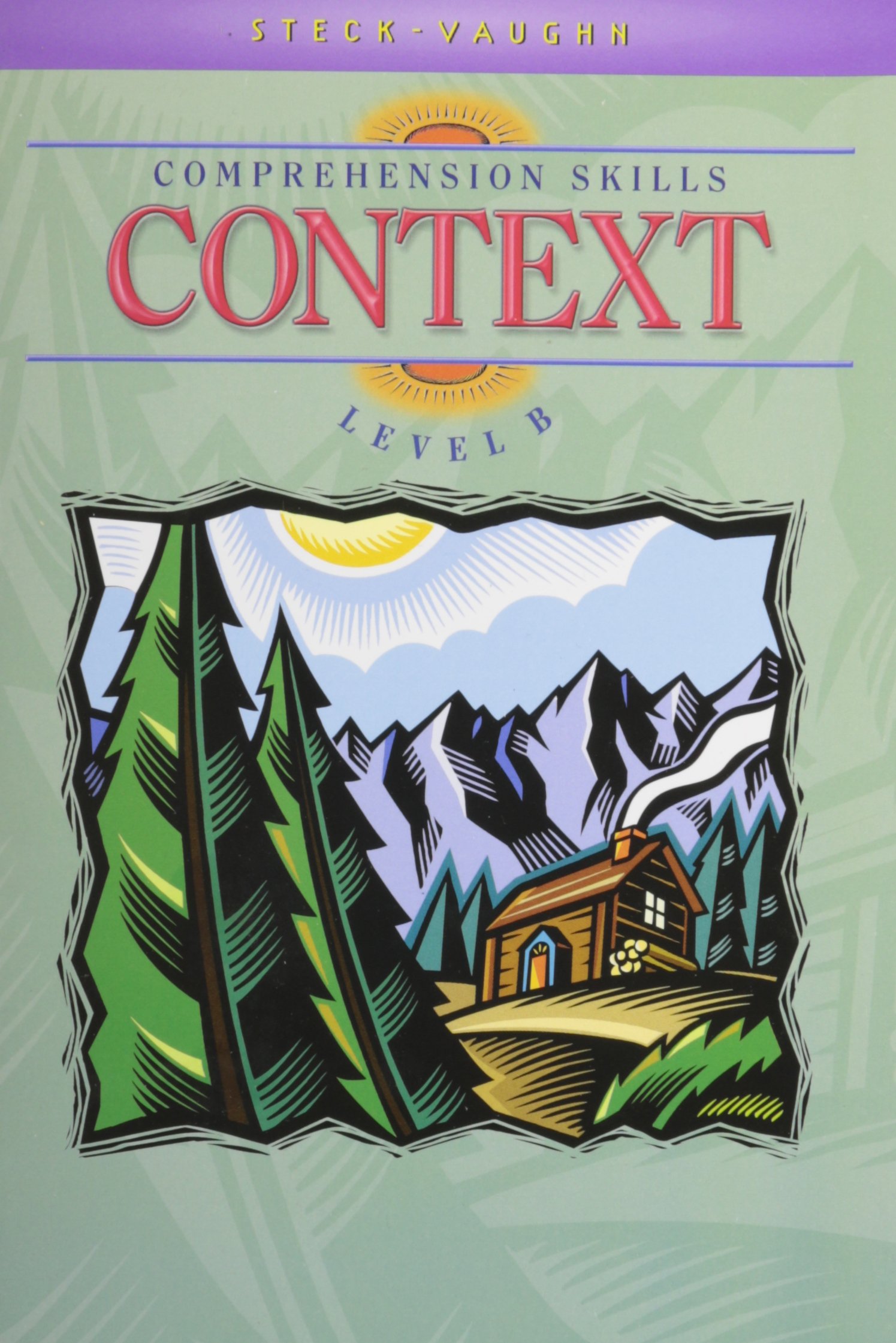 Steck-Vaughn Comprehension Skill Books: Student Edition Context Context