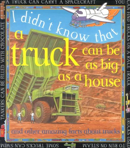 A Truck Can Be As Big As a House (I Didn't Know That)