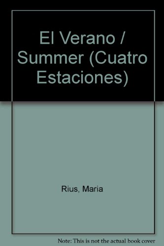 El Verano: Las Cuatro Estaciones (Spanish Edition)